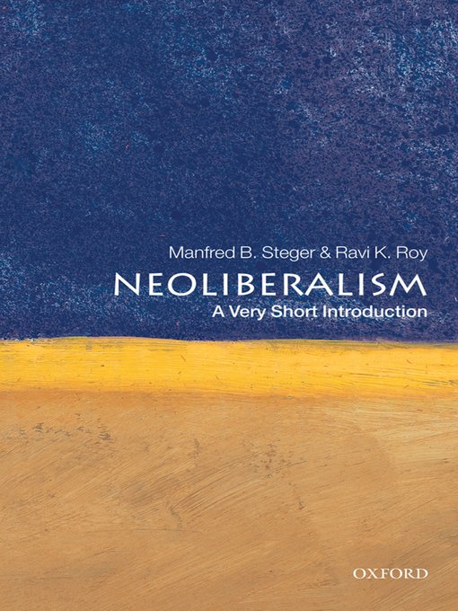Title details for Neoliberalism by Manfred B. Steger - Available